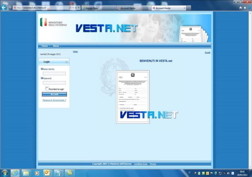 CONFIGURAZIONE LATO CLIENT 1. Occorre preliminarmente inserire l url http://vestanetc3.dlci.interno.