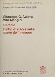 15 (cod. 24683) 6. Auletta Giuseppe Giacomo e Mangini Vito, Del marchio del diritto d autore sulle opere dell ingegno letterarie e artistiche.