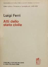 24605) 43. Ferri Luigi, Degli atti dello stato civile. Art.