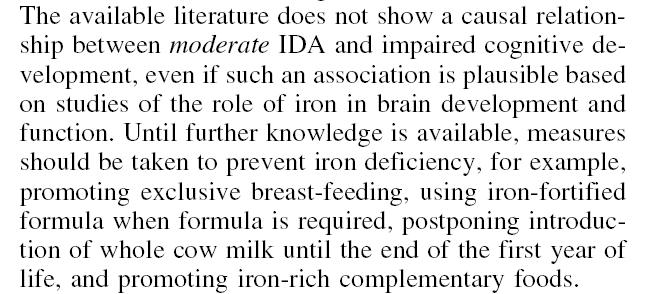 IRON ESPGHAN CoN, 2002 It is acceptable to add small volumes of cows milk to