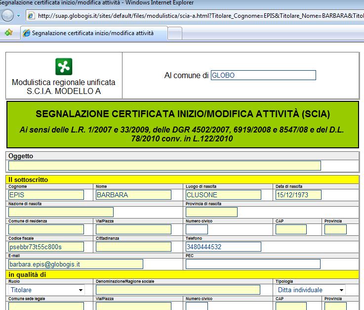 Compilazione moduli Compilazione automatica dei dati dei soggetti Controllo formale e logico dei campi del modulo: Verifica dei tipi Verifica dei campi