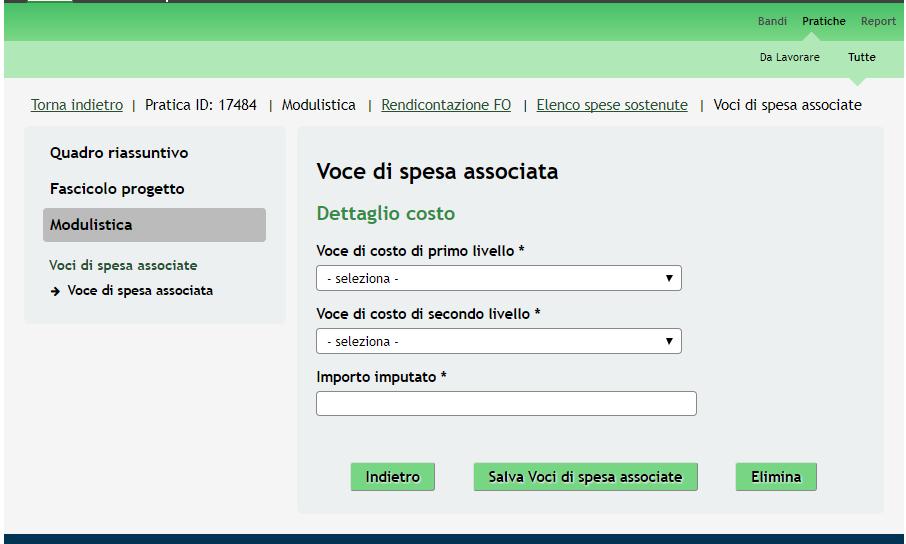 Figura 17 Voci di spesa associate Compilare la sezione selezionando la Voce di costo di primo livello, scegliendola tra quelle proposte nel menu a tendina.