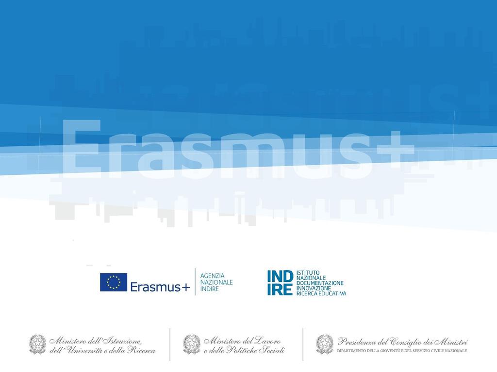 Erasmus+ opportunità e novità 2017 per le Azioni KA1 e KA2 del Settore Istruzione Scolastica: Aspetti Gestionali e Finanziari Perugia, 17 febbraio 2017 NOVITA CALL 2017 SETTORE ISTRUZIONE SCOLASTICA