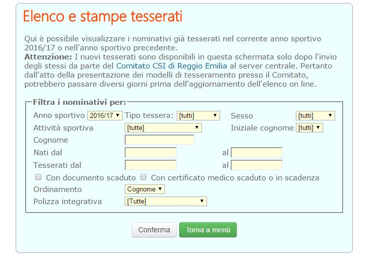 tesserati / Stampa lista certificata/tessere Procedere quindi a