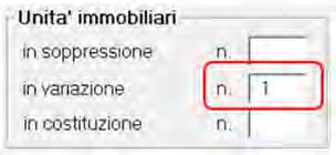 ad alcun intervento che comporta una variazione di rappresentazione dell immobile nella mappa catastale); nella Sezione "Unità Immobiliari" dovrà essere indicata una sola unità immobiliare urbana in