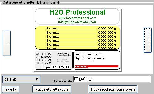 H2O Professional il software di gestione del laboratorio di farmacia 95 IMMAGINE 68: CATALOGO ETICHETTE E' importante assegnare un nuovo nome prima di apportare le modifiche