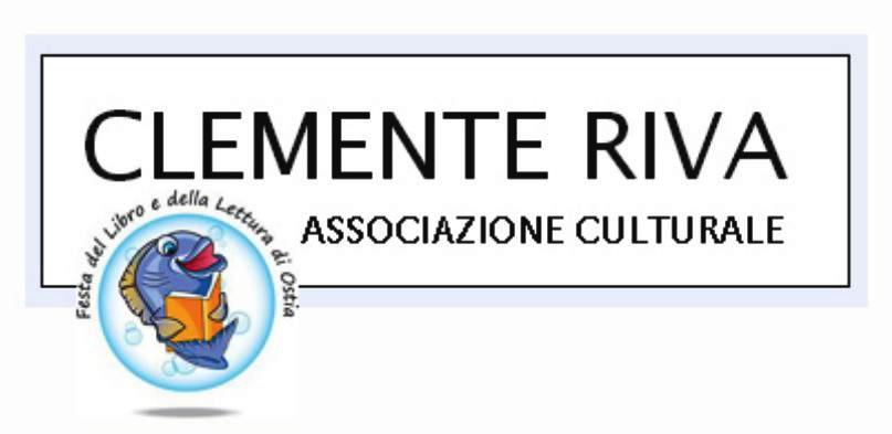 Concorso POETAMARE II EDIZIONE L Associazione Culturale Clemente Riva di Ostia bandisce il 2 Concorso Nazionale di Poesia POETAMARE con l'intento di favorire la realizzazione e la diffusione di opere