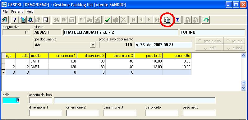 presenza del documento predisposto in fasi precedenti e sua gestione presenza di un packing list sospeso cioè assegnato ad un ordine o ad un approntamento e sua assegnazione, dopo conferma, al