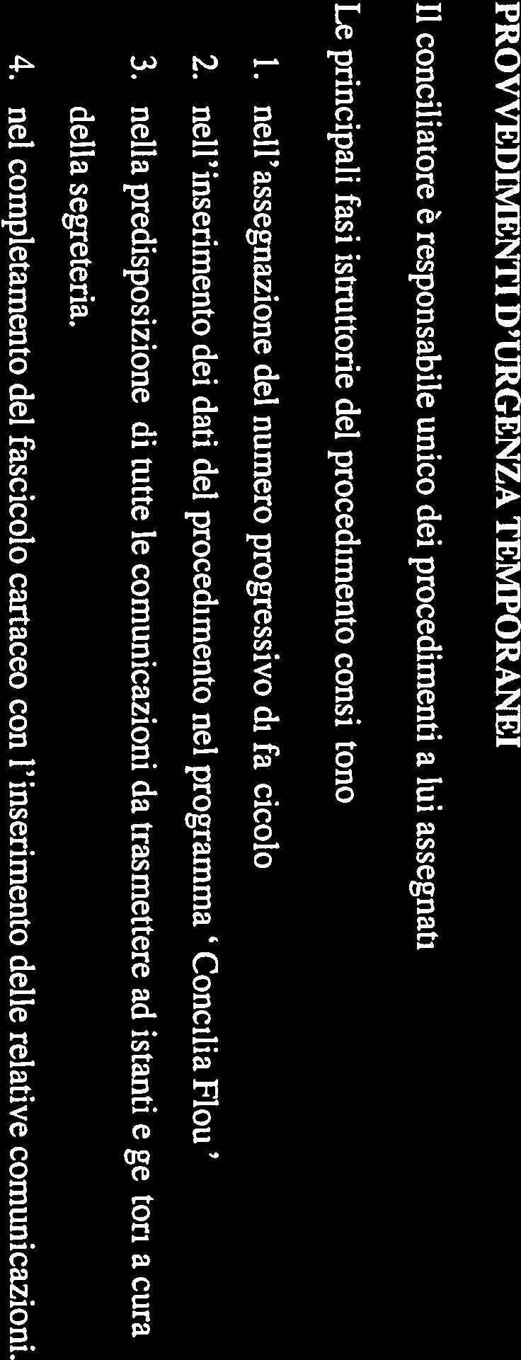 COMUNICAZIONI A) In caso di rinvio 1. alla redazione del verbale dì rinvio secondo le modalità previste dalla delibera AGCOM l73icons/xx e smi 2.