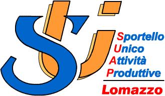 SPORTELLO UNICO ATTIVITA PRODUTTIVE Comune di Lomazzo SPAZIO RISERVATO ALL UFFICIO PROTOCOLLO P.zza A.