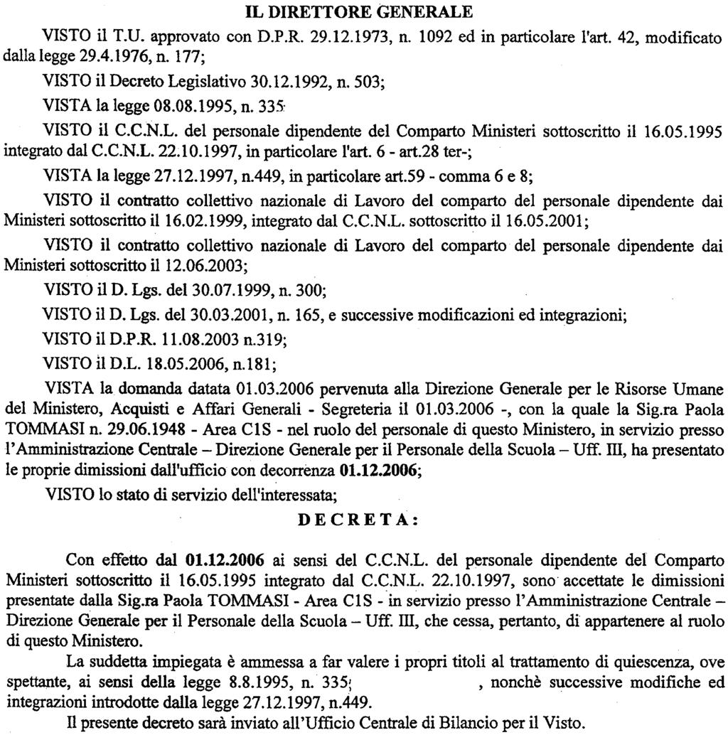 (D.D. 10 luglio 2006 - Visto e registrato all'ufficio centrale del