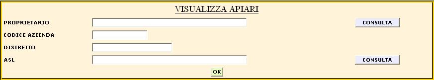 Visualizza/Altro sito: Compilare almeno uno dei campi della form, per ricercare uno degli allevamenti nomadi apiari, inseriti in precedenza.