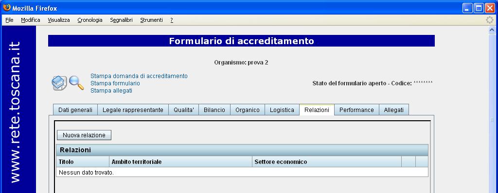 4.7 Relazioni La sezione Relazioni presenta la seguente schermata: Figura 17 - Sezione Relazioni Premendo il pulsante Nuova Relazione, indicato in figura, si accede alla seguente pagina Figura 18 -