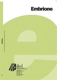 EMBRIONE Supplemento N 4 a Studi di teologia Indice del numero Introduzione John Bryant John Searle, La vita nascente in discussione: questioni introduttive Leonardo De Chirico, L embrione tra