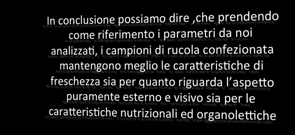 le carajerisache di freschezza sia per quanto riguarda l aspejo