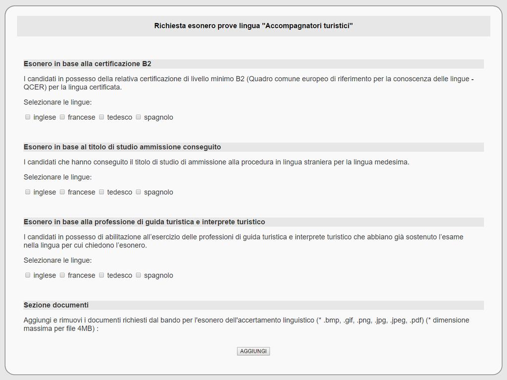 Fig. 8 form di richiesta esonero prove lingua A questo punto bisogna selezionare le lingue per cui si richiede l'esonero scegliendole nella corretta sezione correlata ai requisiti disponibili.