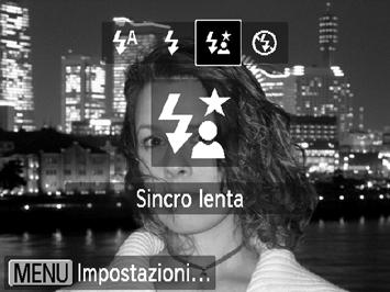 Scatto con Sincro lenta Questa funzione consente di riprendere i soggetti principali, cioè le persone, con la luminosità appropriata grazie all'illuminazione adatta fornita dal flash della fotocamera.