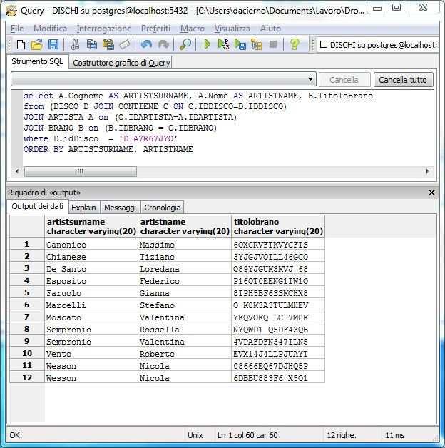 it SQL come DML: Esercitazione Query 5 I pezzi del disco D_A7R67JYO D_A7R67JYO
