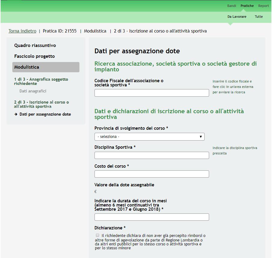 3.2 Modulo 2 Iscrizione al corso o all attività sportiva Figura 20 Modulo 2 Iscrizione al corso o all attività sportiva In questo modulo è necessario compilare i Dati per assegnazione dote.