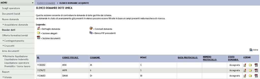 Cliccare l icona Sezione documenti documenti in corrispondenza del progetto rendicontato per accedere all elenco Figura 168 Elenco domande acquisite Nella pagina che si apre vi è l elenco dei