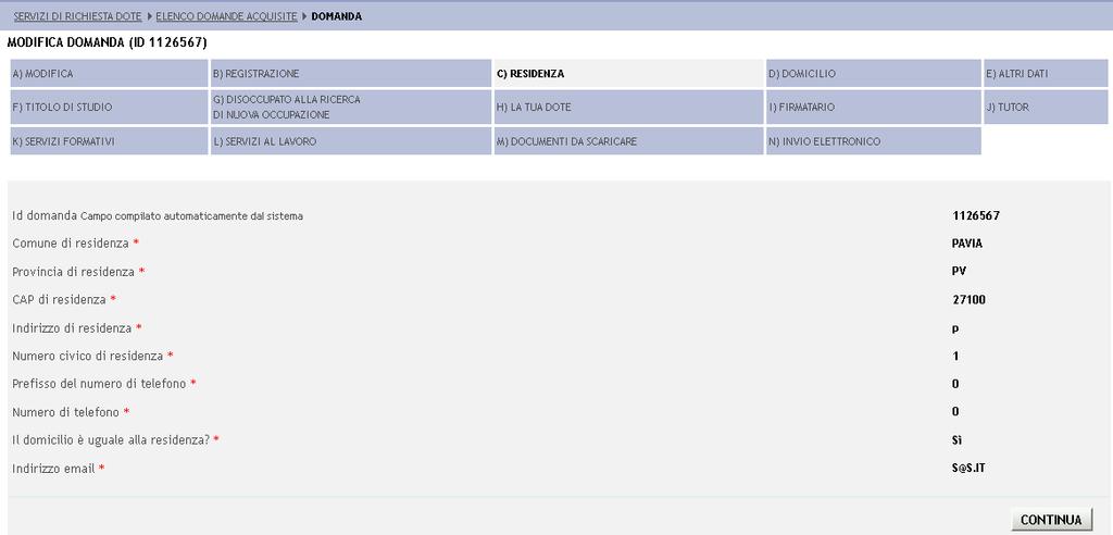 8) Sezione C) RESIDENZA, sezione di sola lettura. Figura 106 Residenza Cliccare il tasto CONTINUA per salvare i dati e accedere alla sezione successiva.