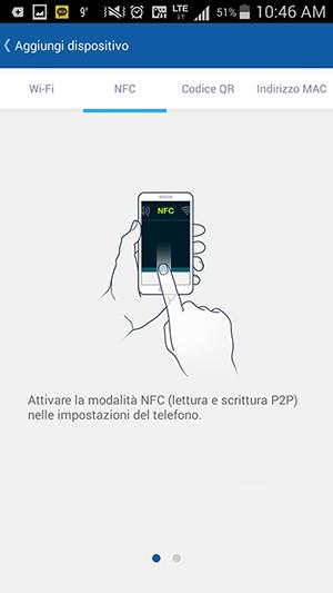 Seleziona dispositivo 11 NFC 1 2 Toccare il tag NFC attaccato al