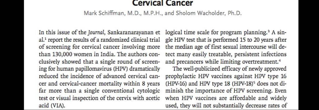 The implications are immediate and global: HPV testing should be adopted for widespread implementation.