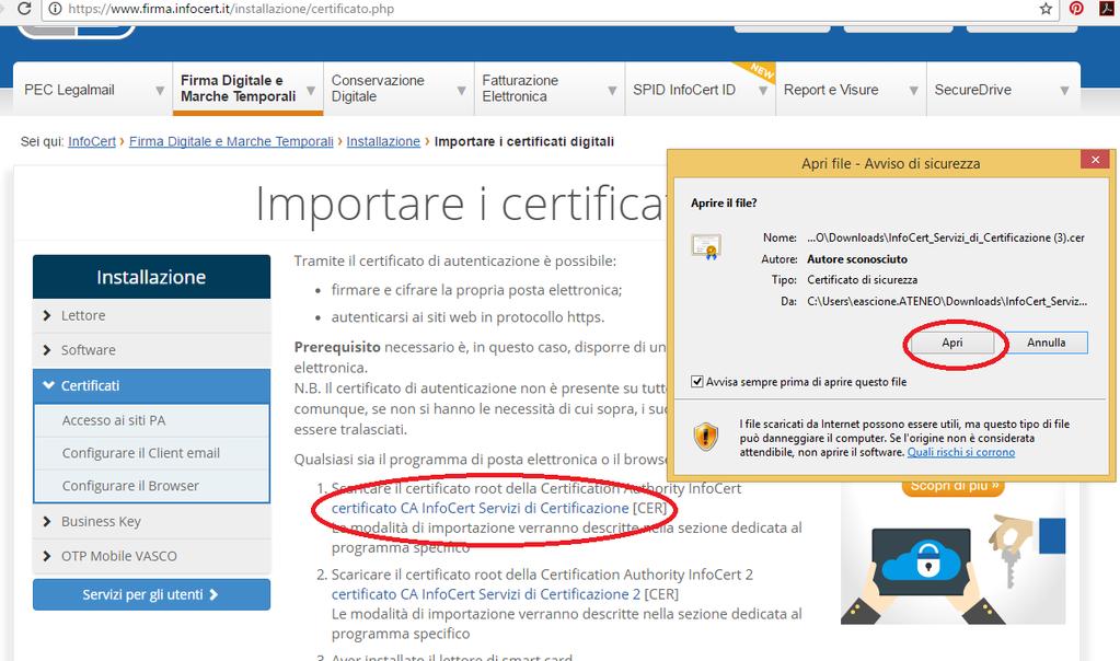 Smart Card: firma e marcatura dei documenti v 01-2017 26 8. Configurare Google Chrome Collegarsi al sito InfoCert alla pagina: https://www.firma.infocert.it/installazione/certificato.