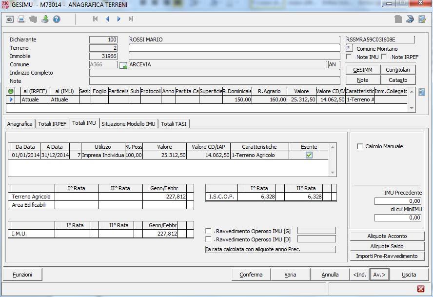 Una volta eseguito l aggiornamento di tale flag, è possibile eseguire il calcolo IMU per determinare i terreni per i quali occorre eseguire il versamento dell IMU in scadenza a Febbraio.