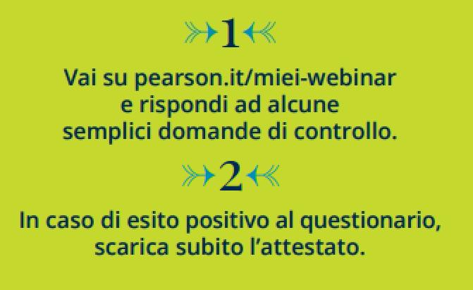 1. Attestati di partecipazione Per ottenere l attestato di partecipazione,