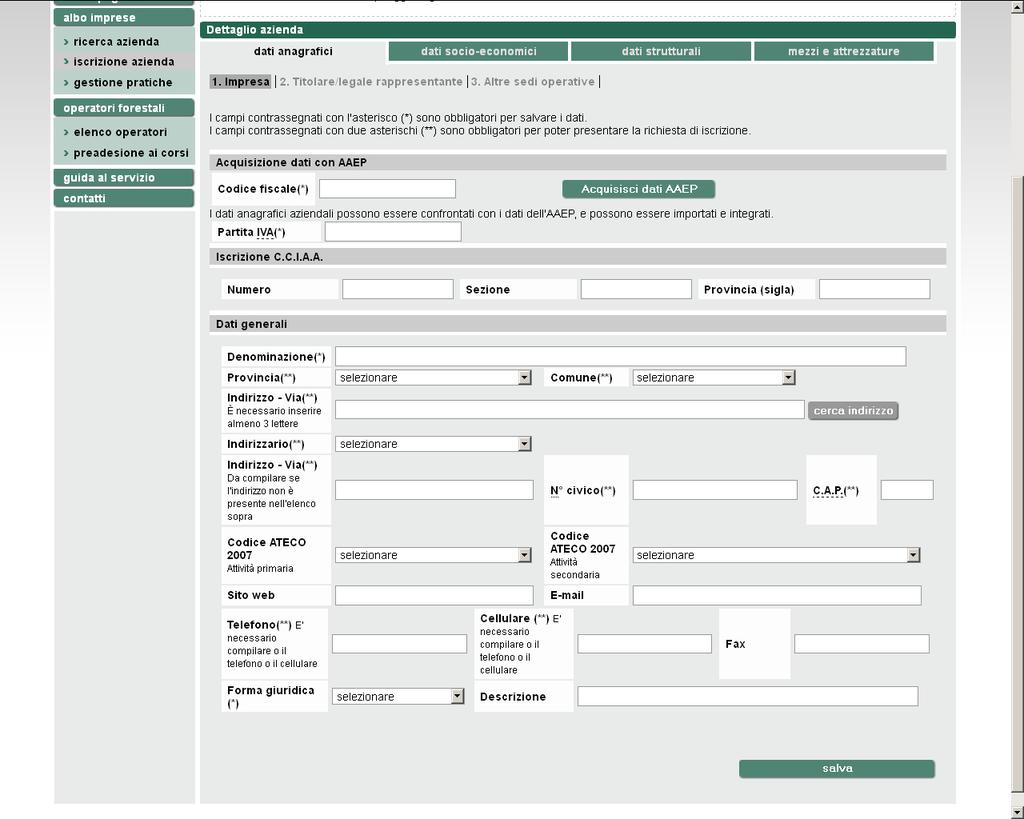 4) Compilare i campi delle quattro sezioni: dati anagrafici, dati socio economici, dati strutturali e mezzi/attrezzature Attenzione: ogni sezione è composta da diverse pagine come nell esempio