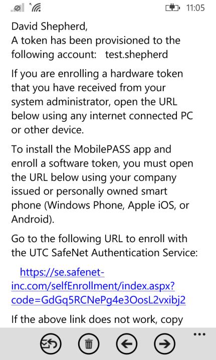 Registrazione del token software: SafeNet MobilePASS per Windows Phone Passaggio 1: aprire l'e-mail di autoregistrazione a. Aprire l'e-mail di autoregistrazione su Windows Phone.