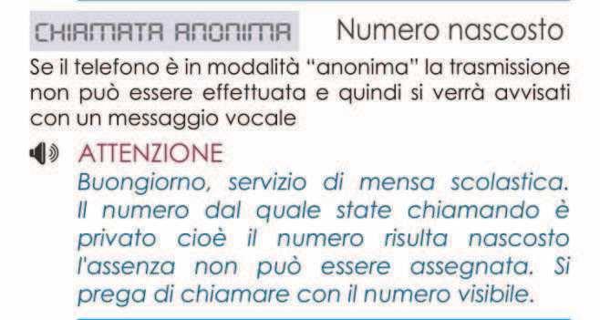 Chiamata a numero errato: nel caso in cui si chiama al numero non corrispondente al proprio figlio (primo numero per figlio maggiore e/o unico e via di seguito per gli altri figli) il sistema non