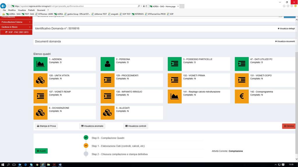 Quadri obbligatori: 1- Azienda, 2-Persona, 3-Possesso particelle, 47- Dati utilizzi PC, 142-