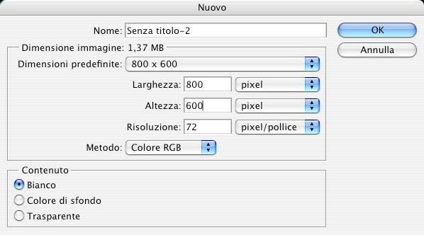 Creare un file Menu File > Nuovo Opzioni: