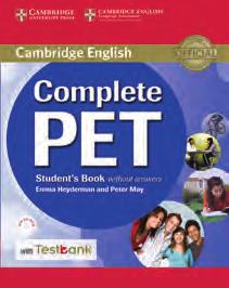 Self-study Pack (Student s Book with answers with CD-ROM and Audio CDs(3)) 978-0-521-73272-7 For Schools Pack without Answers (SB with CD-ROM and for Schools Practice Test Booklet) 978-0-521-16827-4