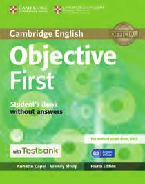 2017-2018 Exams Catalogue First First Certificate in English (FCE) Un riconoscimento di valore spendibile nel mondo accademico e professionale in Italia e all estero (per adulti) Clicca sulla