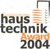 brianti imprenditoriai Premio de ecoogia dea regione Oberösterreich Premio Innovazione Energie-Genie 2003 Premio Haustechnik 2004 Premio Innovazione Energie-Genie