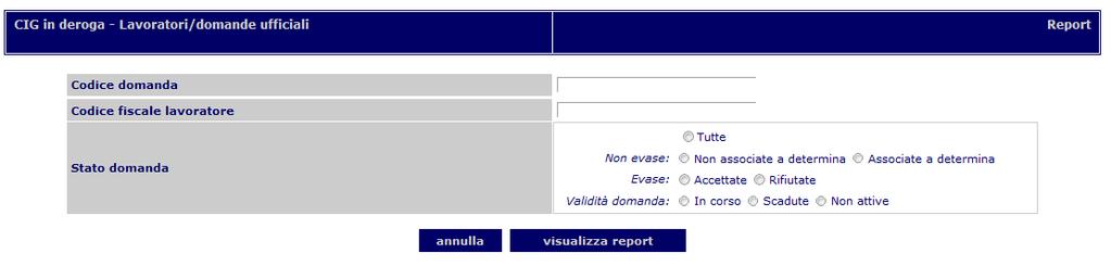 Operazioni sul Lavoratore Il risultato della ricerca è composto dal report dei lavoratori aventi