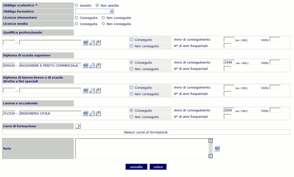 Operazioni sul Lavoratore - Digitare il codice del titolo di studio oppure il nome dello stesso ed effettuare la ricerca attraverso il tasto, infine premere la voce desiderata.