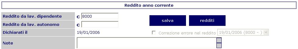 Operazioni sul Lavoratore Laddove, per un lavoratore fossero state eseguite più registrazioni nel corso dello stesso anno, verrà mostrato solo il reddito relativo all ultima dichiarazione.