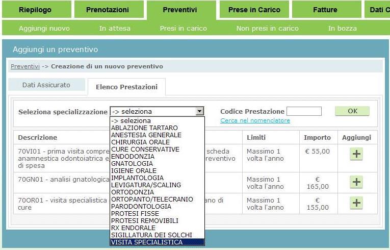 Digita poi sul tasto per aggiungere al preventivo la prestazione selezionata Dopo aver selezionato la prestazione si accede alla pagina