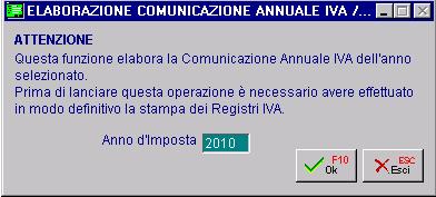 AD HOC WINDOWS COMUNICAZIONE ANNUALE DATI IVA 2011 COMUNICAZIONE ANNUALE DATI IVA Nella prima videata