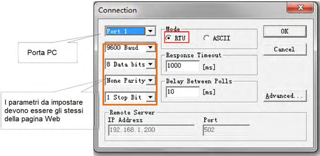scegliere il protocollo TCP/IP nella finestra pop-up: Collegamento tramite Modbus/RTU Scegli RTU per il