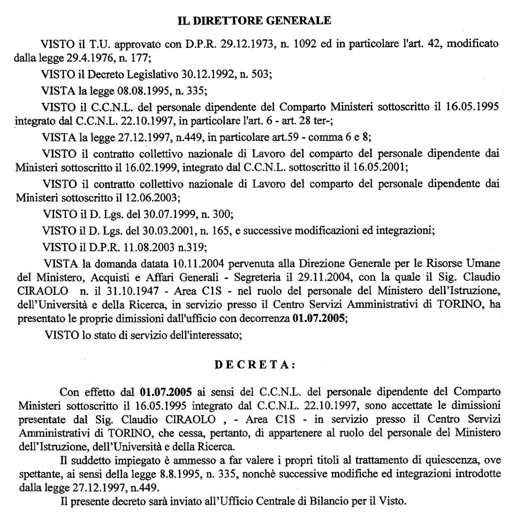 (D.D. 24 giugno 2005 - Visto e registrato all'ufficio centrale del