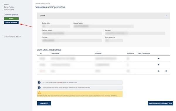 5. Annulla modifiche Nel contesto delle pratiche in lavorazione, cioè quelle per cui ancora non è avvenuto l'inoltro a Inail delle ultime modifiche sulle unità produttive, l'utente trova, sotto al
