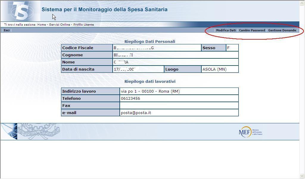 6. ALTRE FUNZIONALITÀ DEL SERVIZIO PROFILO UTENTE Nell area profilo utente sono disponibili altre funzionalità Modifica dati Cambio password Gestione domande descritte nei paragrafi successivi. 6.