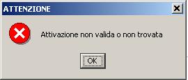 ATTIVAZIONE PROCEDURA Terminata l installazione occorre richiedere l attivazione della procedura a CON.