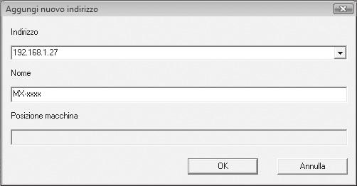 INSTALLAZIONE DEL DRIVER DELLO SCANNER 7 Selezionare l'indirizzo IP della macchina nel menu "Indirizzo", quindi fare clic sul pulsante [OK].