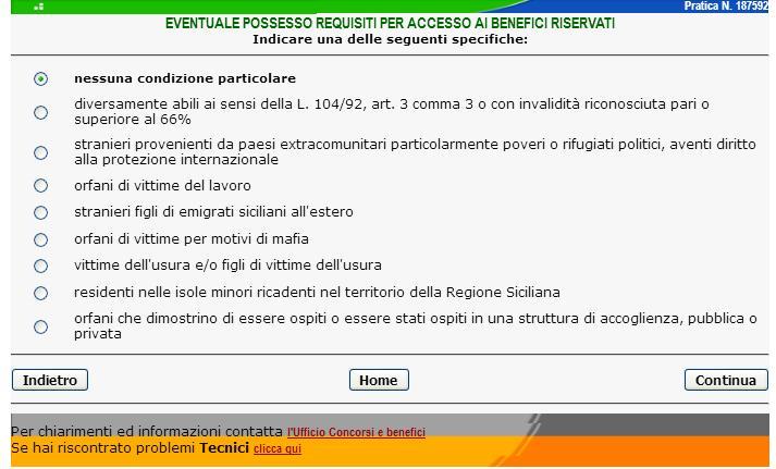 COMPILAZIONE ONLINE DELLA RICHIESTA BENEFICI Requisiti benefici riservati 1. Indicare una delle specifiche proposte.